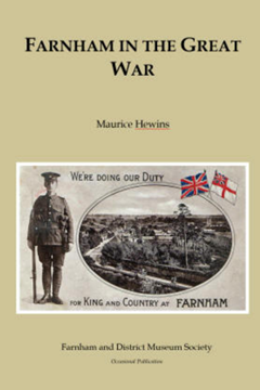 Farnham in the Great War by Maurice Hewins