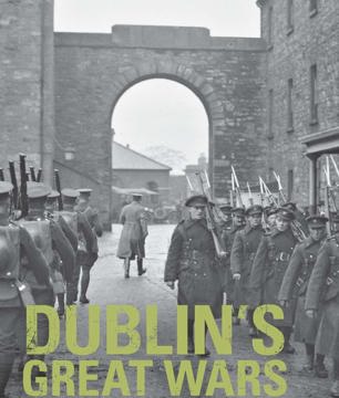 Dublins Great War