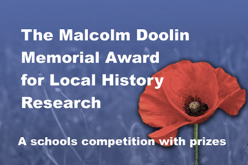 SCHOOLS COMPETITION : The Malcolm Doolin Memorial Award for Local History Research by Schools and Youth groups 2022/2023