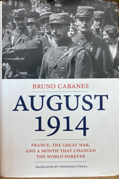 August 1914 by Bruno Cabanes