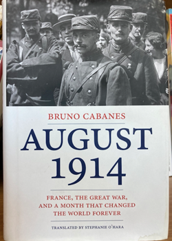 August 1914 by Bruno Cabanes