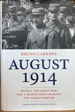 August 1914 by Bruno Cabanes