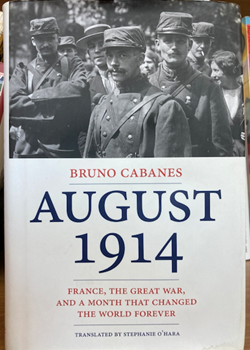 August 1914 by Bruno Cabanes