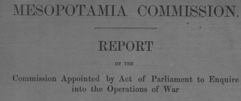 Reports from Iraq - The Mesopotamia Commission Report and the resignation of Austen Chamberlain with Tony Bolton