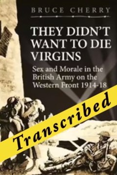 Ep. 130 – Sex on the Western Front – Dr Bruce Cherry