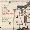 “It’s All A Bit Heath Robinson” with Lucy Gosling