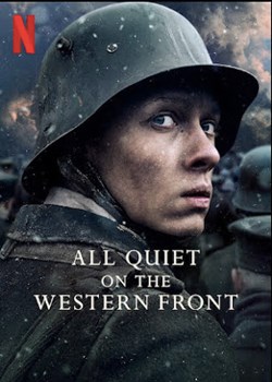 Film Review : All Quiet on the Western Front reviewed by Major General David T. Zabecki, U.S. Army (Ret’d)