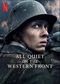 Film Review : All Quiet on the Western Front reviewed by Major General David T. Zabecki, U.S. Army (Ret’d)