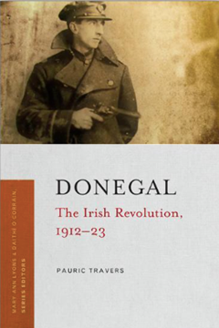 Ep.289 – Donegal before, during and after the First World War – Dr Pauric Travers