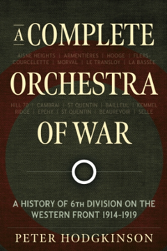 Ep.292 – The 6th Div in the GW – Dr Peter Hodgkinson