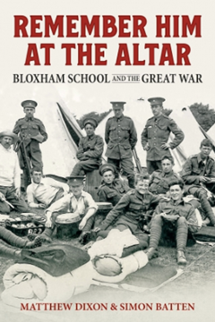 Ep.293 – Bloxham School and the First World War – Simon Batten & Matthew Dixon