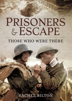 Prisoners & Escape: Those Who Were There