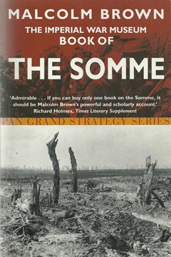 The Imperial War Museum Book of the Somme