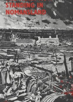 The Train Now Standing in No Man's Land