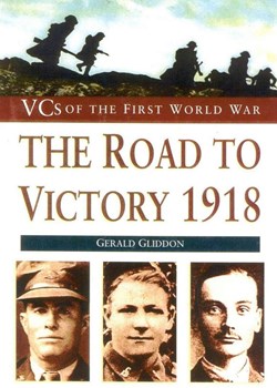 The Road to Victory 1918
