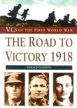 The Road to Victory 1918