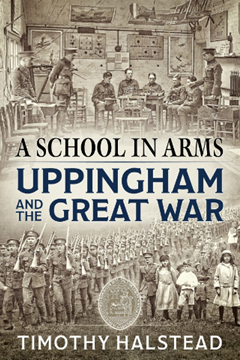 Ep. 79 – Uppingham Public School during the First World War  – Tim Halstead