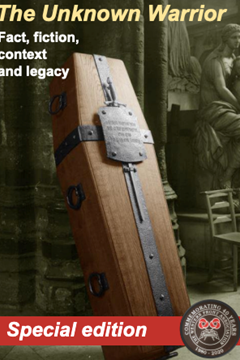 'The Unknown Warrior : Fact, Fiction, Context and Legacy' Stand To! Special Edition