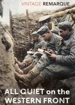 All Quiet on the Western Front by Erich Maria Remarque