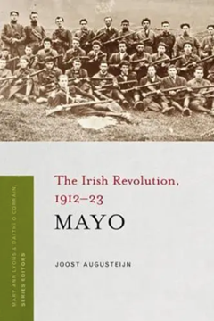 Ep.325 – County Mayo, 1912-23 – Prof Joost Augusteijn