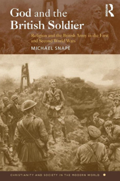 Ep.331 - God and the British Soldier – Prof Michael Snape