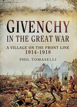 Givenchy in the Great War – a Village on the Front Line