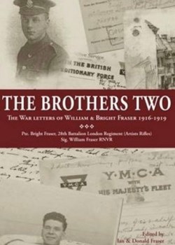 The Brothers Two: The War Letters of William & Bright Fraser