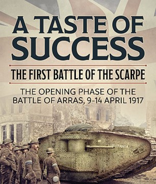 Ep24 – The First Battle Of The Scarpe (Arras) April 1917 – Jim Smithson
