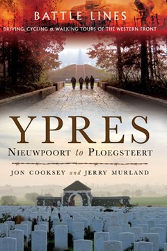 Battle Lines: Ypres - Nieupoort to Ploegsteert