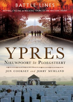 Battle Lines: Ypres - Nieupoort to Ploegsteert
