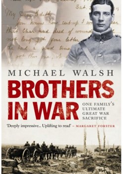 Brothers In War by Michael Walsh