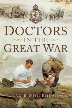 Doctors in the Great War