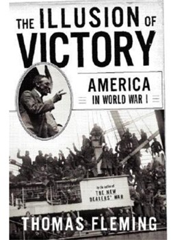 The Illusion of Victory - America in World War One (1)
