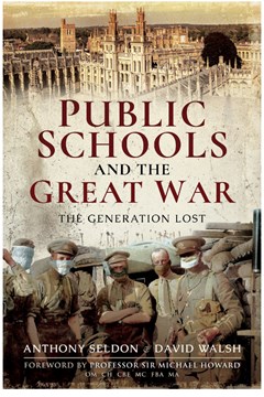 Public Schools and the Great War- The Generation Lost