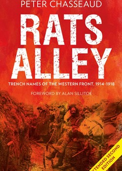 Rats Alley: Trench Names of the Western Front, 1914 – 1918