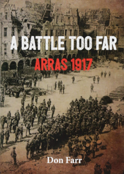 A Battle too Far: Arras 1917