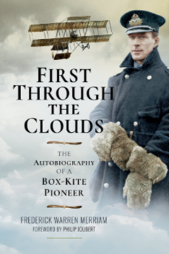 First Through the Clouds – the Autobiography of a Box–Kite Pioneer