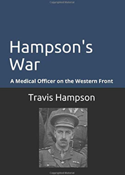 Hampson’s War. A Medical Officer on the Western Front.