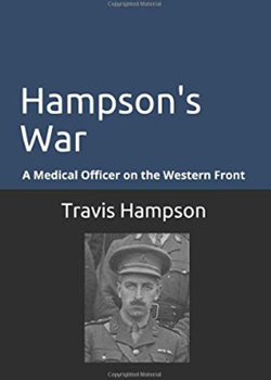 Hampson’s War. A Medical Officer on the Western Front.