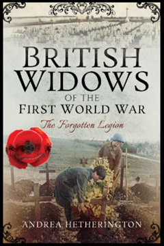 British Widows of the First World War: The Forgotten Legion