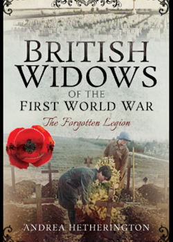 British Widows of the First World War: The Forgotten Legion