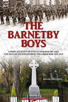 The Barnetby Boys by Roger Frankish - A north Lincolnshire town at war