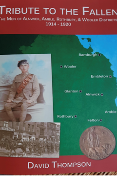 ‘Tribute to the Fallen, 1914-1920: Men of Alnwick, Amble, Rothbury and Wooler districts’.