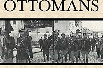 The Fall of the Ottomans: The Great War in the Middle East 1914-1920. Professor Eugene Rogan