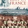 'The Life and Death of Leigh Roose, Sportsman and Soldier' by Spencer Vignes