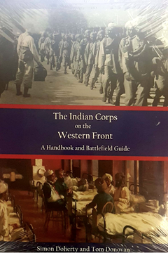 The Indian Corps on the Western Front by Simon Doherty and Tom Donovan