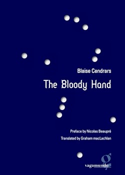 The Bloody Hand by Blaise Cendrars