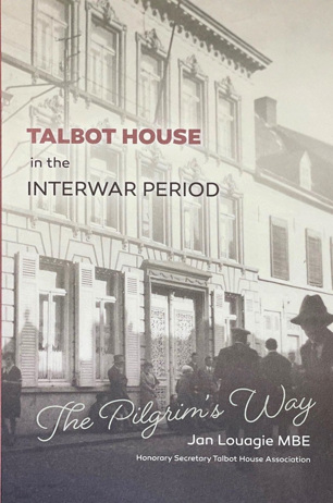 The Pilgrim’s Way: Talbot House in the Interwar Period
