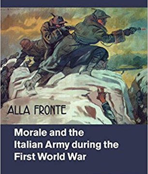 Morale And The Italian Army During The First World War