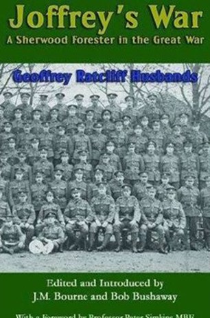 Joffrey's War: A Sherwood Forester in the Great War
